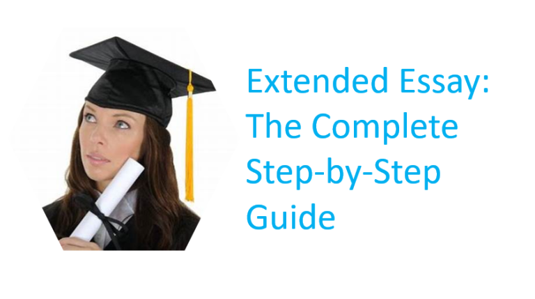 extended-essay-the-complete-step-by-step-guide-2023