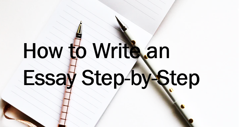 Essay writing tips: Step-by-Step